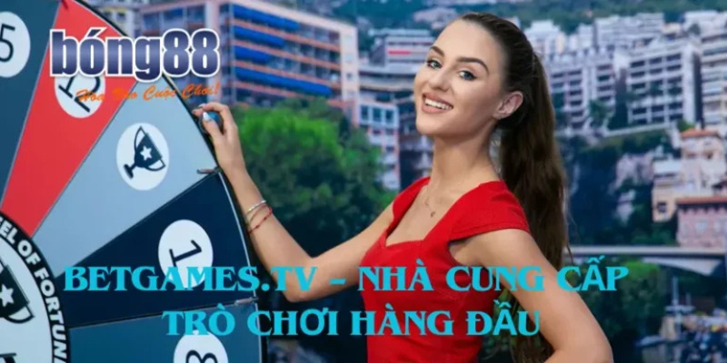 Giới thiệu chung về đơn vị BetGames.TV Bong88