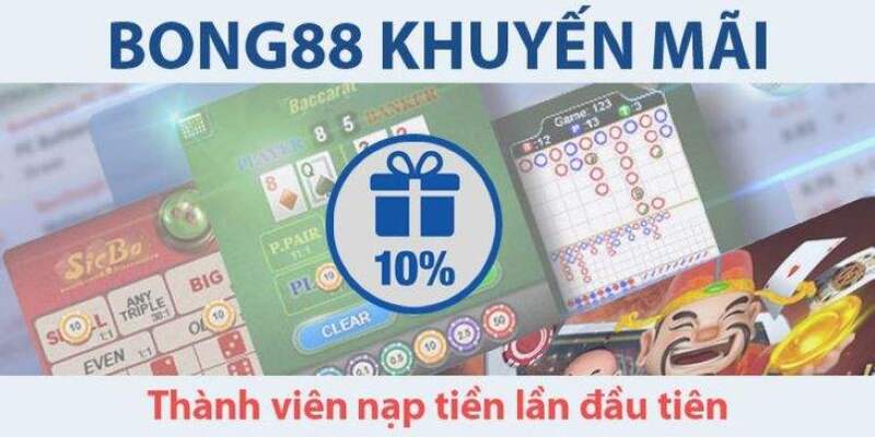 Khuyến Mãi Bong88 - Những Cơ Hội Hấp Dẫn Không Thể Bỏ Lỡ 2 Ưu đãi cho người mới
