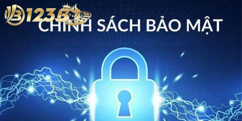 Hiểu rõ về tầm quan trọng của chính sách bảo mật tại hệ thống